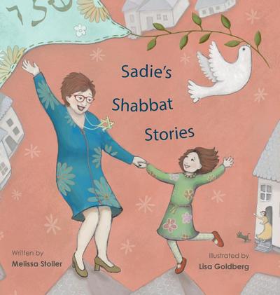 Sadie’s Shabbat Stories