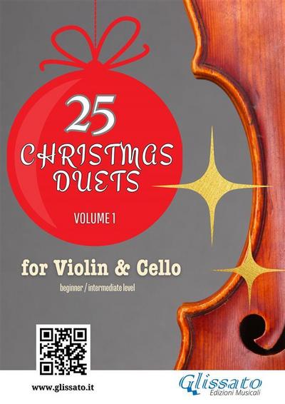 Violin and Cello : 25 Christmas Duets volume 1