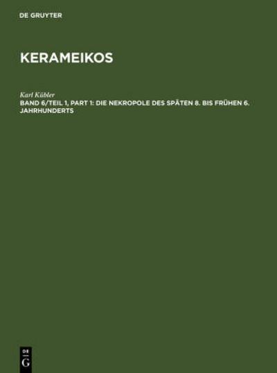 Die Nekropole des späten 8. bis frühen 6. Jahrhunderts