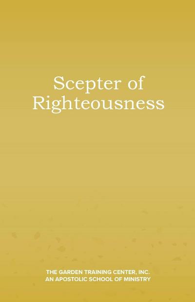The Scepter of Righteousness