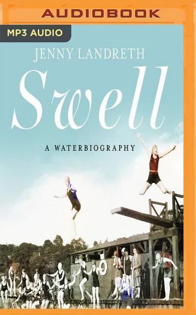 Swell: A Waterbiography