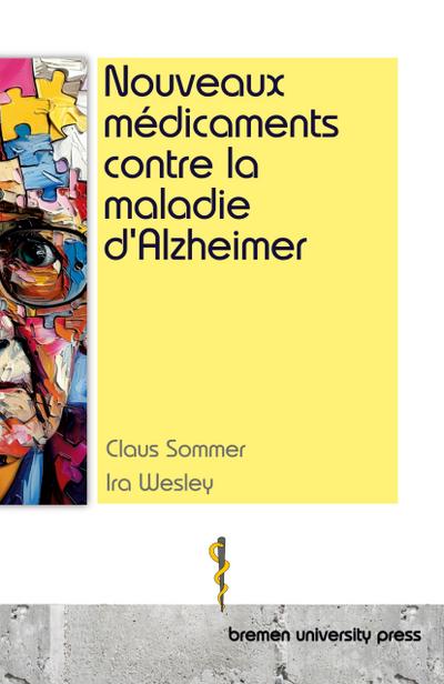 Nouveaux médicaments contre la maladie d’Alzheimer