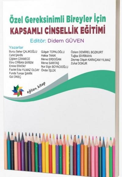 Özel Gereksinimli Bireyler Icin Kapsamli Cinsellik Egitimi