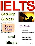 IELTS Speaking Success - Cue Cards and Idioms