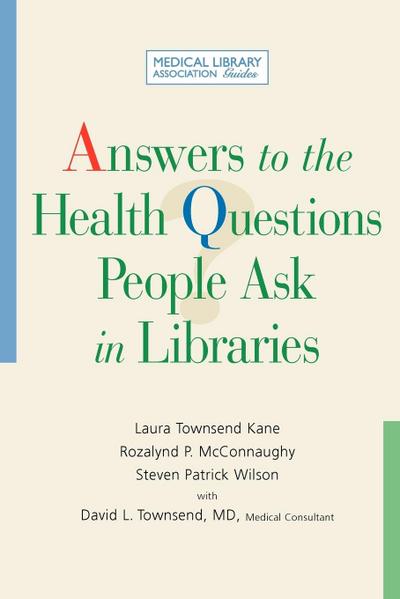 Answers to the Health Questions People Ask in Libraries