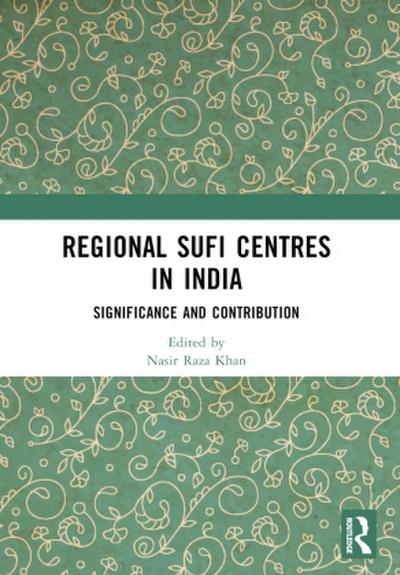 Regional Sufi Centres in India
