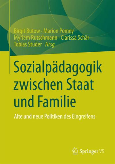 Sozialpädagogik zwischen Staat und Familie