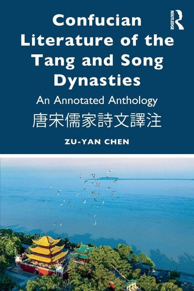 Confucian Literature of the Tang and Song Dynasties