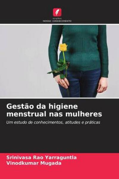 Gestão da higiene menstrual nas mulheres