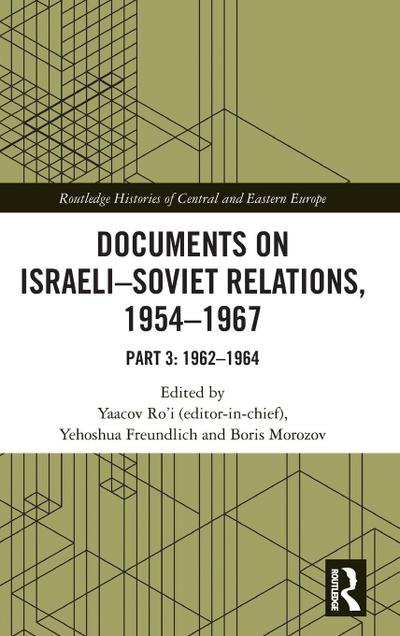 Documents on Israeli-Soviet Relations, 1954-1967