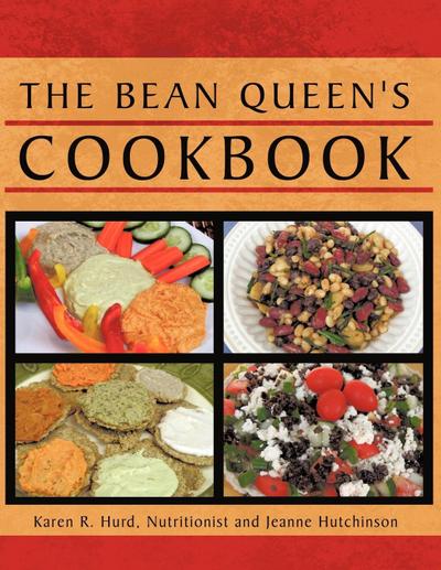 The Bean Queen’s Cookbook