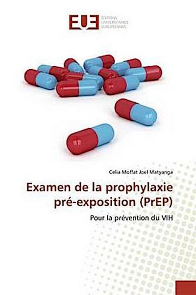 Examen de la prophylaxie pré-exposition (PrEP)