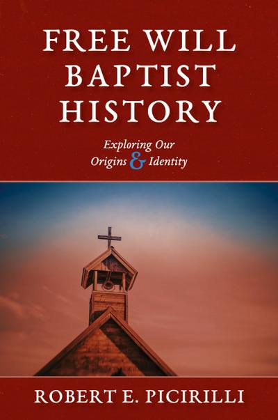 Free Will Baptist History