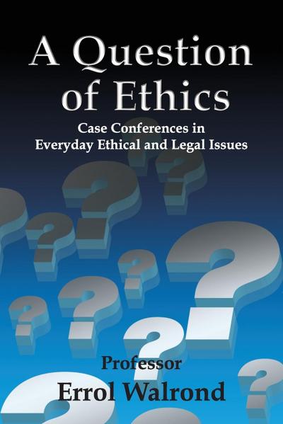 A Question of Ethics