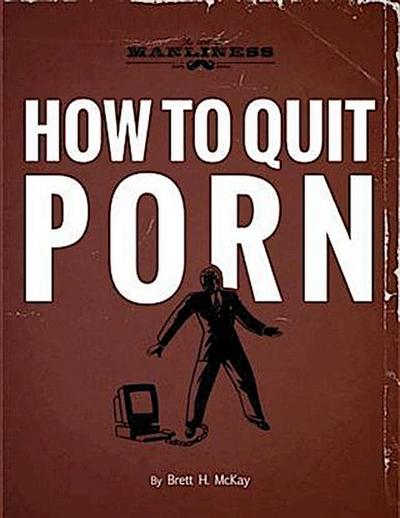 How to Quit Porn