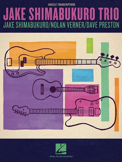 Jake Shimabukuro Trio: Jake Shimabukuro/Nolan Verner/Dave Preston