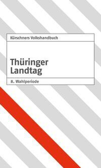 Kürschners Volkshandbuch Thüringer Landtag