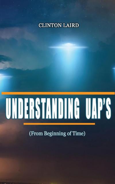 Understanding UAP’s