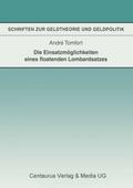 Die Einsatzmöglichkeiten eines floatenden Lombards