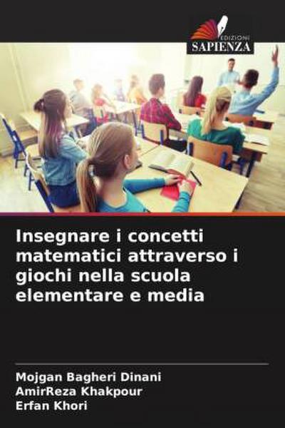 Insegnare i concetti matematici attraverso i giochi nella scuola elementare e media