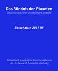 Das Bündnis der Planeten: Botschaften 2017 (II)