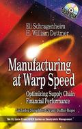 Manufacturing at Warp Speed