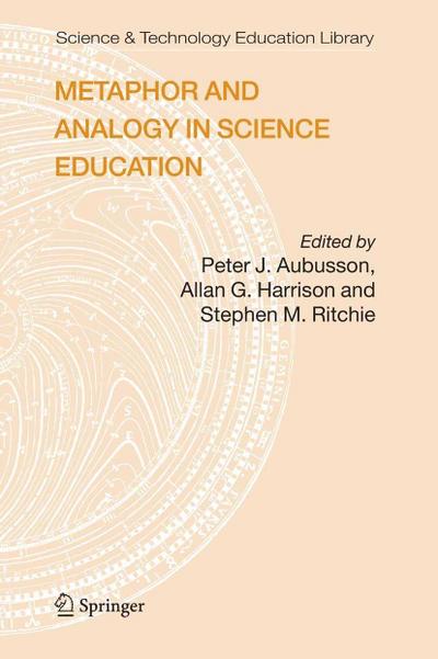 Metaphor and Analogy in Science Education