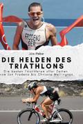Die Helden des Triathlons