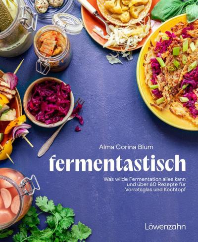 fantastisch fermentiert