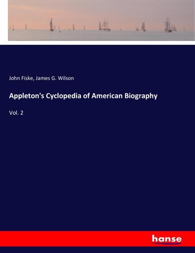 Appleton’s Cyclopedia of American Biography