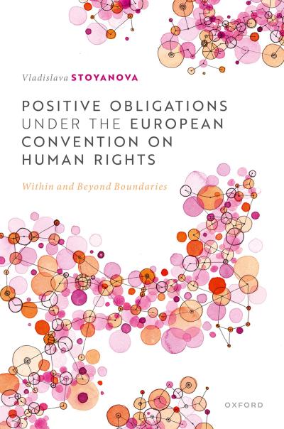 Positive Obligations under the European Convention on Human Rights