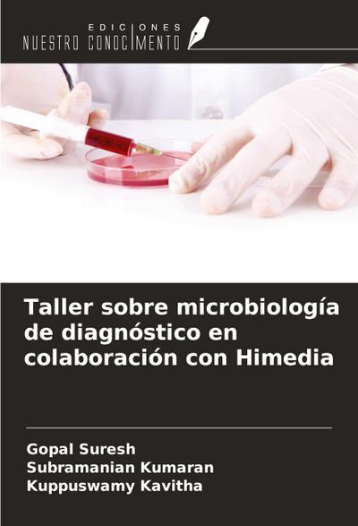 Taller sobre microbiología de diagnóstico en colaboración con Himedia
