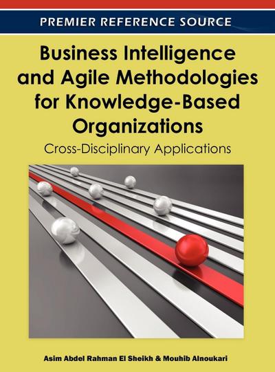Business Intelligence and Agile Methodologies for Knowledge-Based Organizations