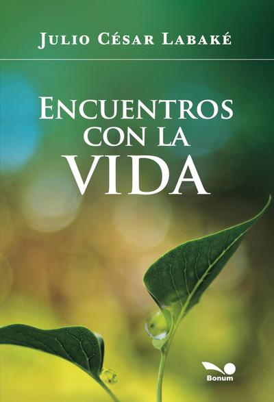 Encuentros con la vida