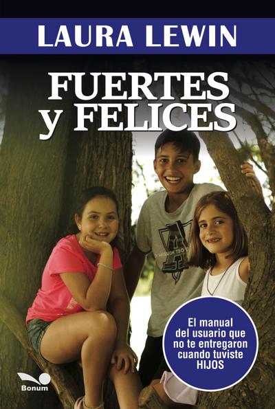 Fuertes y felices