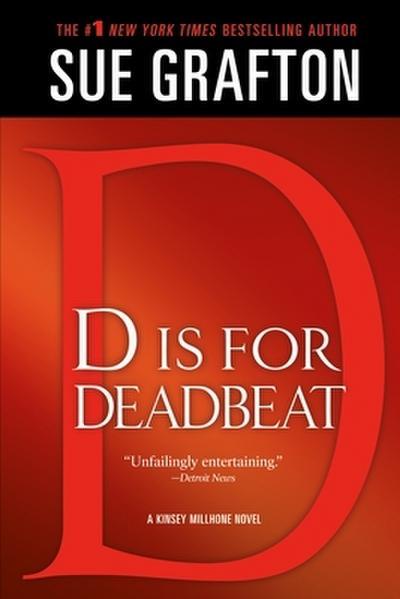D IS FOR DEADBEAT