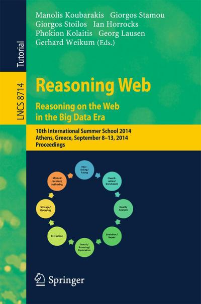 Reasoning Web. Reasoning and the Web in the Big Data Era