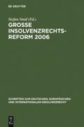 Große Insolvenzrechtsreform 2006