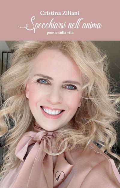 Specchiarsi nell’anima. Poesie sulla vita