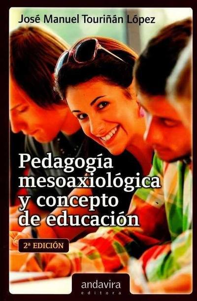 Pedagogía mesoaxiológica y concepto de educación