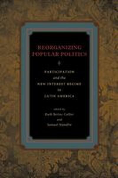 Reorganizing Popular Politics