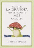 Guia de la granota per estimar-te més cada dia