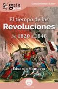 GuíaBurros: El tiempo de las Revoluciones