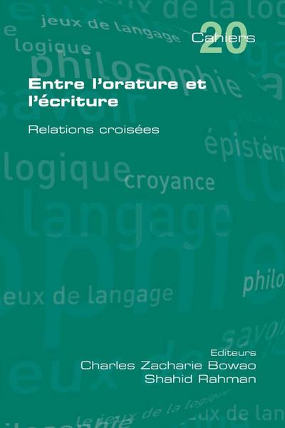 Entre L’Orature Et L’Ecriture. Relations Croisees