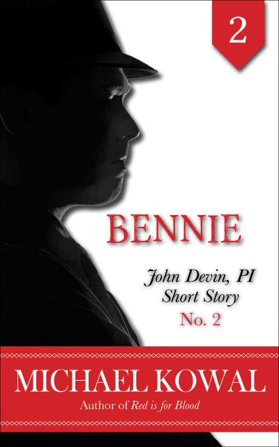 Bennie (John Devin, PI Short Story, #2)