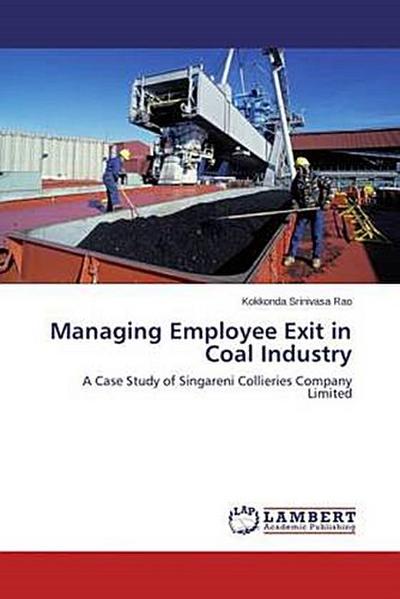 Managing Employee Exit in Coal Industry