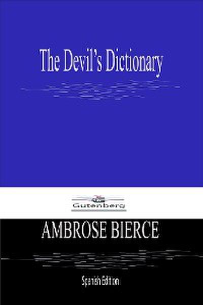The Devil’s Dictionary (Spanish Edition)
