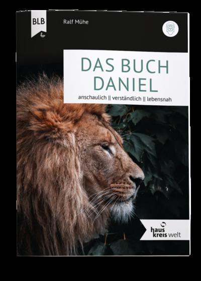 Das Buch Daniel                                             anschaulich - verstä