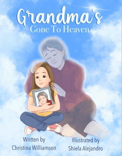 Grandma’s Gone To Heaven
