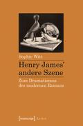 Henry James’ andere Szene